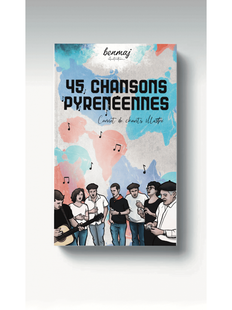 Livre 45 Chansons pyrénéennes - Benmaj